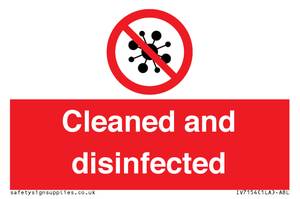 Cleaned and disinfected